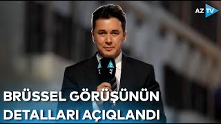 Liderlərin Brüsseldəki üçtərəfli görüşündə nələr razılaşdırılıb? – Detallar BİRBAŞA BAĞLANTIDA