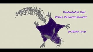 Original Australian Children's Story titled - The Passionfruit Thief