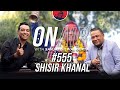 On Air With Sanjay #555 - Shisir Khanal