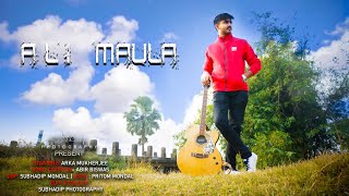 Ali Maula | Le Chakka | Bengali cover Video Song |Subhadip photography