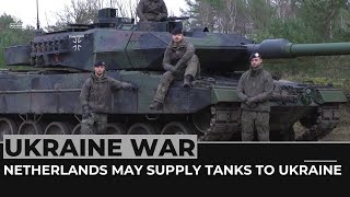 Netherlands may supply Leopard 2 tanks to Ukraine to fight Russia
