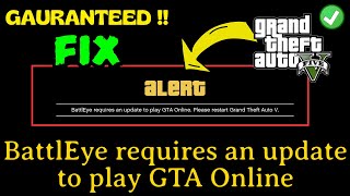 battlEye requires an update to play GTA online Fix