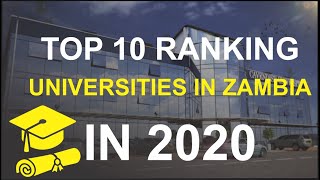 Top 10 University Ranking in Zambia -  2020