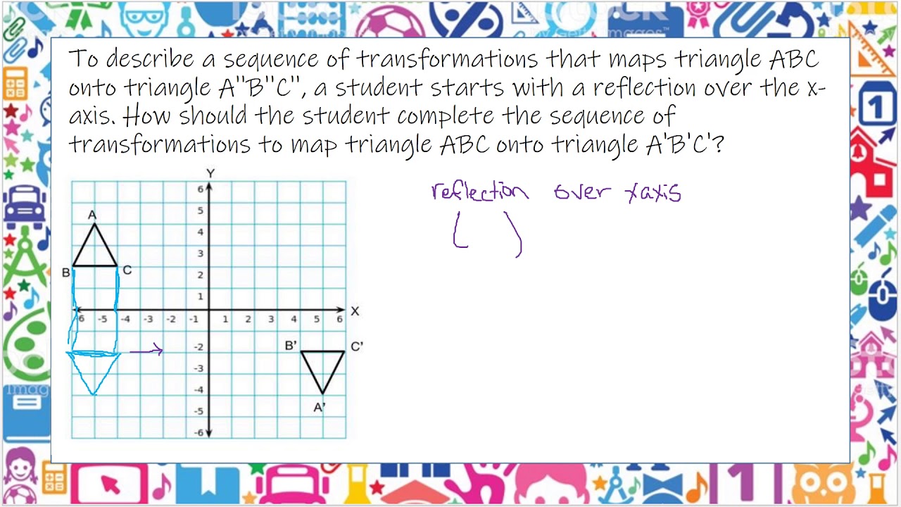 Polygons And Angles To Describe A Sequence Of Transformations That Maps ...