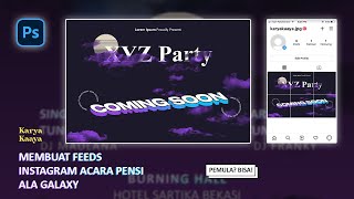 PART 1 - FEEDS INSTAGRAM - Photoshop Tutorial Pemula | XYZ Party