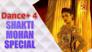 Dance Plus 4 | Shakti Mohan Special