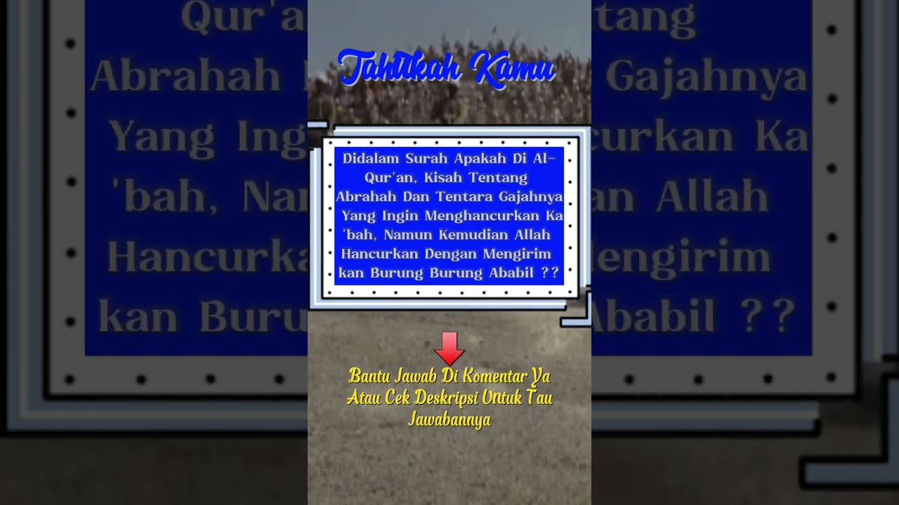 Surah Dalam Al-Qur'an Yang Menceritakan Tentang Abrahah Yang ...