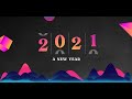 2021: A New Year | ICA Online Service - December 27, 2020