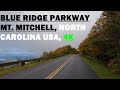 Blue Ridge Parkway Mt Mitchell Driving 4K Gopro - North Carolina USA