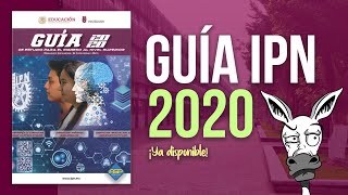 Guía IPN 2020 ¡Ya disponible! 😋