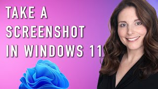 How to Take a Screenshot in Windows 11 | Take Picture of Your Screen | Enhanced Snipping Tool