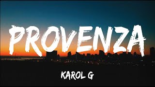 Provenza - Karol G (LETRA) ❌