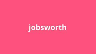 what is the meaning of jobsworth