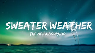 The Neighbourhood - Sweater Weather | Top Best Songs