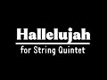 Hallelujah for String Quintet