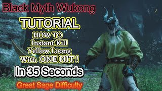 Tutorial: How to Instant Kill Yellow Loong with One Hit! (Great Sage Difficulty) - Black Myth Wukong