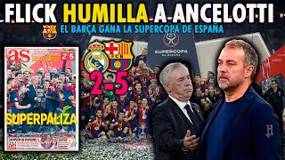 FLICK HUMILLA A ANCELOTTI | ASÍ REACCIONAN LAS PORTADAS AL REAL MADRID 2-5 BARCELONA