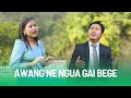 Awang ne ngua gai bege - Awang & Azai Duet Music Video