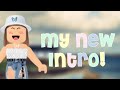 My New Intro | First Video | Pxris