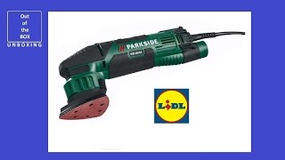 Parkside Delta Sander PDS 290 B2 UNBOXING (Lidl 290W, 12000-22000 rpm, rotates through 360)