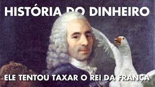 A HISTÓRIA DO DINHEIRO - IMPOSTOS SOBRE OS REIS? | Professor HOC