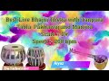 भजनी ठेका best live bhajani theka with tanpura 200 bpm kali 2 d scale काळी २