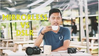 PILIH MIRRORLESS ATAU DSLR ???