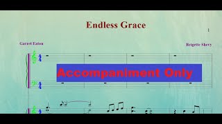 SATB - Endless Grace - Accompaniment Only Tutorial