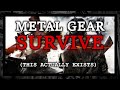 Metal Gear Survive is a Game That Exists