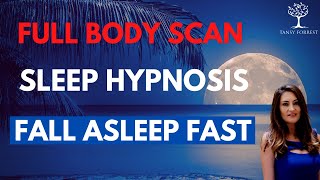FULL BODY SCAN Sleep Hypnosis to FALL ASLEEP FAST (Female Voice Guided Sleep Meditation)