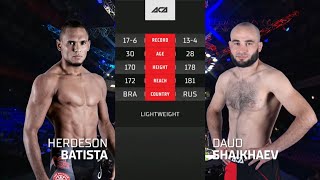 Хердесон Батиста vs. Дауд Шайхаев | Herdeson Batista vs. Daud Shaikhaev | ACA 143