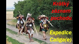 Expedice Caliga(e) - krátký záznam z pochodu