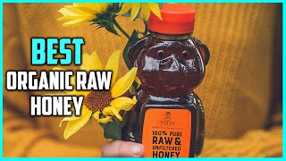 Best Organic Raw Honey [Top 4 Reviews] - Eco Bee Farms Raw Honey/Pure Honey [2022]