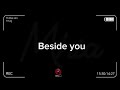 Beside you by Mhia | with lyrics