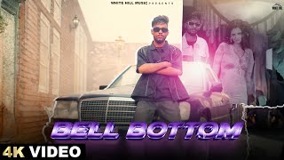 Bell Bottom (Official Video) Dilpreet Hansh | Ritu Jass | Jazzz | Dark Cello | New Punjabi Song 2024