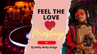 Non Stop Love Mashup ❤❤ || Best mashup of arjit Singh, Jubin Nautiyal,Atif Aslam || Bollywood Mashup