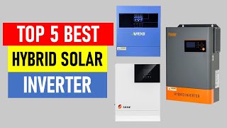 Top 5 Best Hybrid Solar Inverter in 2025 | Best Hybrid Inverter 2025