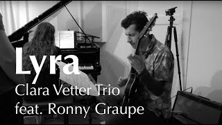 Clara Vetter Trio feat. Ronny Graupe - \