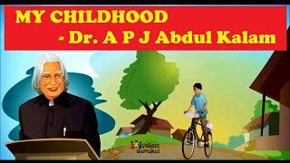 My Childhood Class 9 English Beehive, Dr. A P J Abdul Kalam