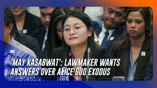 'May kasabwat': Lawmaker wants answers over Alice Guo departure | TeleRadyo Serbisyo