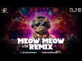 Meow Meow - DJ E - ViPEC™2024