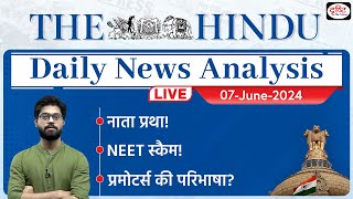The Hindu Newspaper Analysis | 07 june 2024 | Current Affairs Today | Drishti IAS