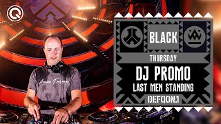 DJ Promo - Last Men Standing I Defqon.1 Weekend Festival 2023 I Thursday I BLACK