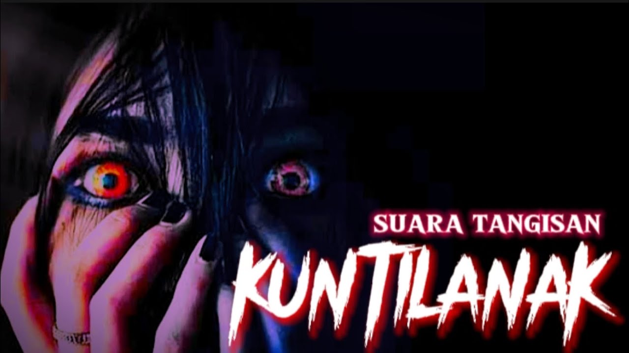Suara Hantu Kuntilanak Menangis Youtube