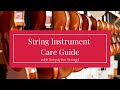 String Instrument Care Guide | Simply for Strings