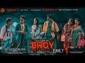 BHOY | PART 1 | ভয় | Bengali Short Film | 2022 | Snap Entertainment Venture