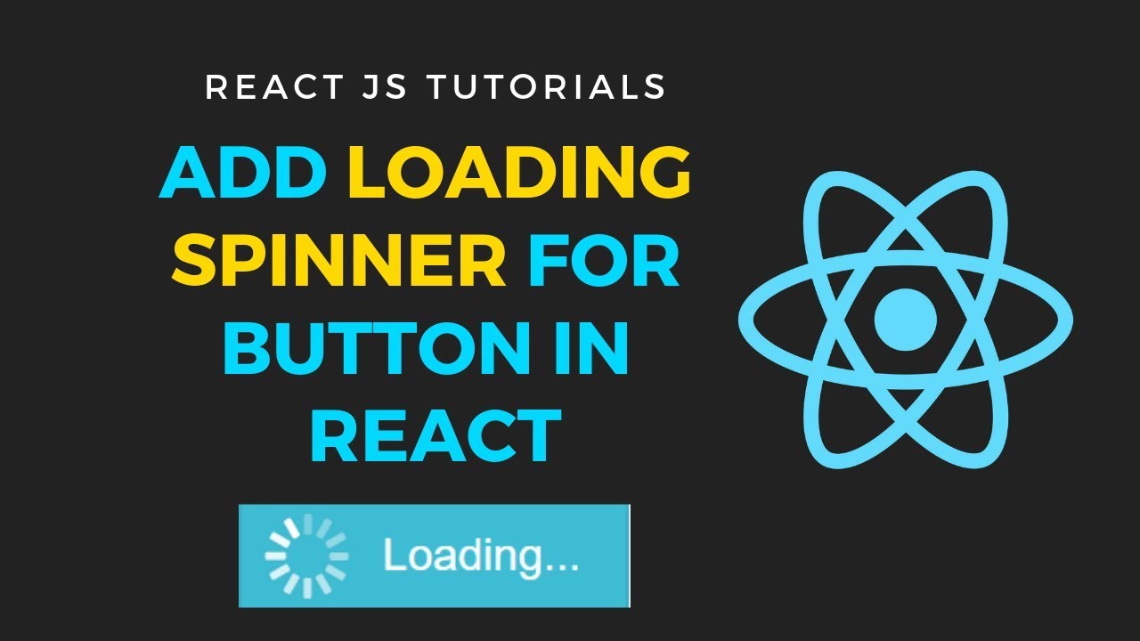 Adds loading. Spinner React. React loading. Button React js. Loader React.