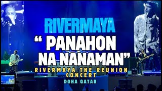 PANAHON NA NAMAN - RIVERMAYA The Reunion Concert in Doha 🔥🇵🇭🇶🇦 World Concert Tour 🎤🎸