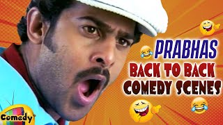 Prabhas Back To Back Comedy Scenes | Rebel Star Prabhas Best Telugu Comedy Scenes | Mango Comedy