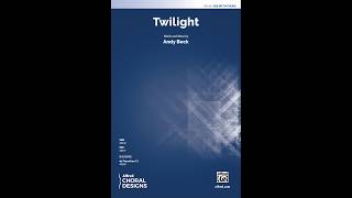 Twilight (SAB), by Andy Beck – Score & Sound